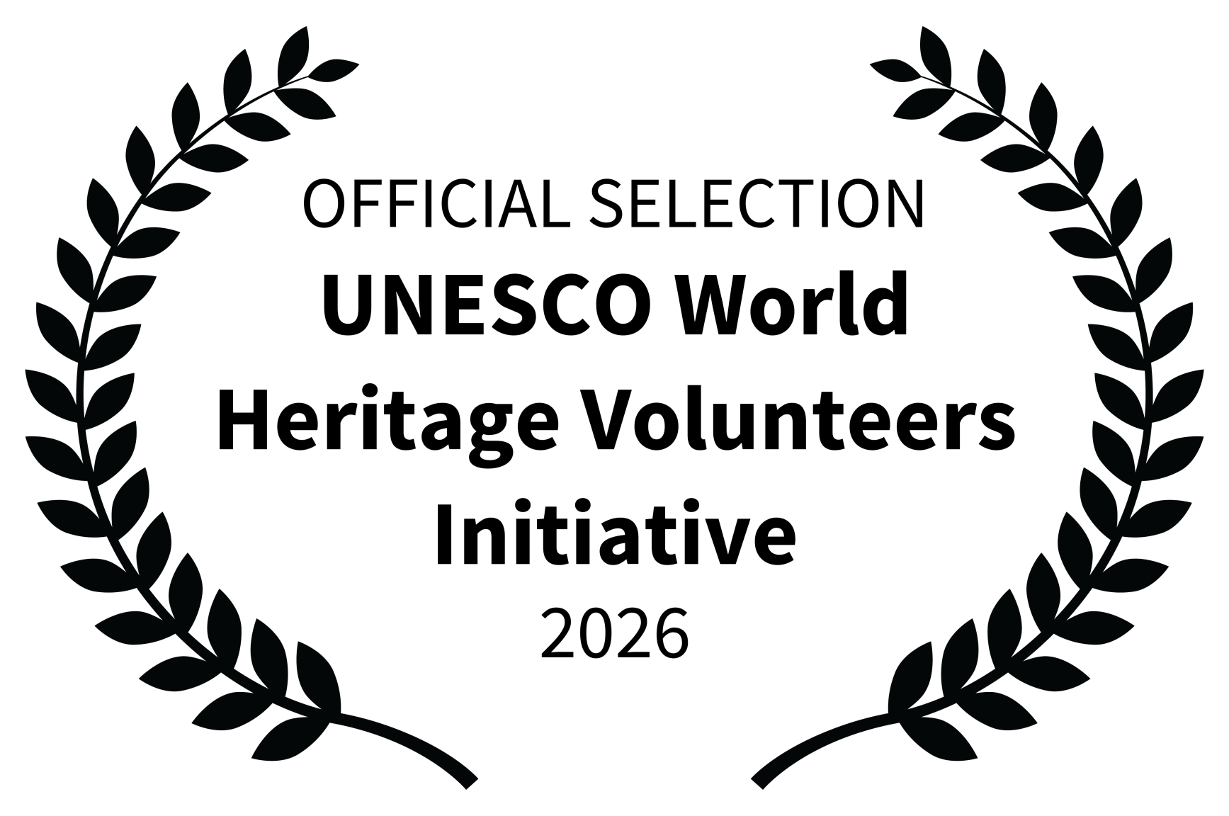 OFFICIAL SELECTION - UNESCO World Heritage Volunteers Initiative - 2026 OFFICIAL SELECTION - UNESCO World Heritage Volunteers Initiative - 2026